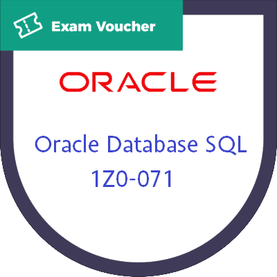 Oracle Database SQL | 1Z0-071 Oracle Database SQL | 1Z0-071